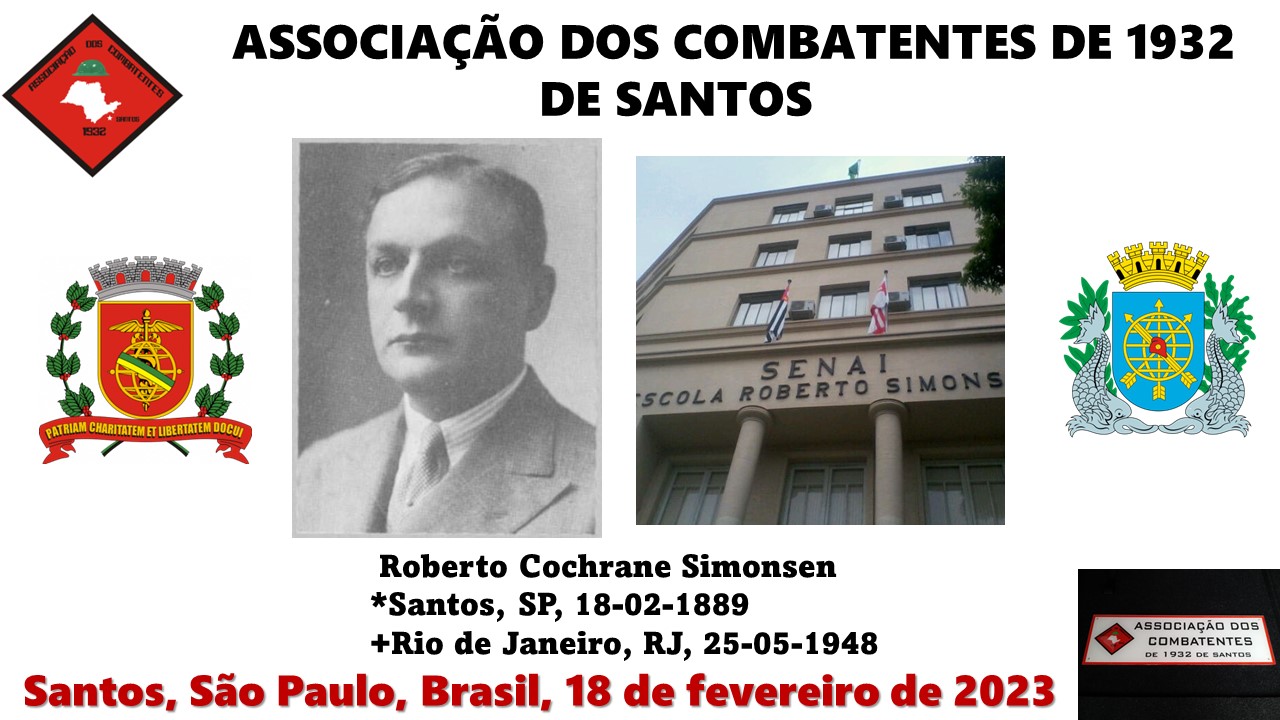 Participante do Movimento Constitucionalista de 1932 Roberto Cochrane Simonsen